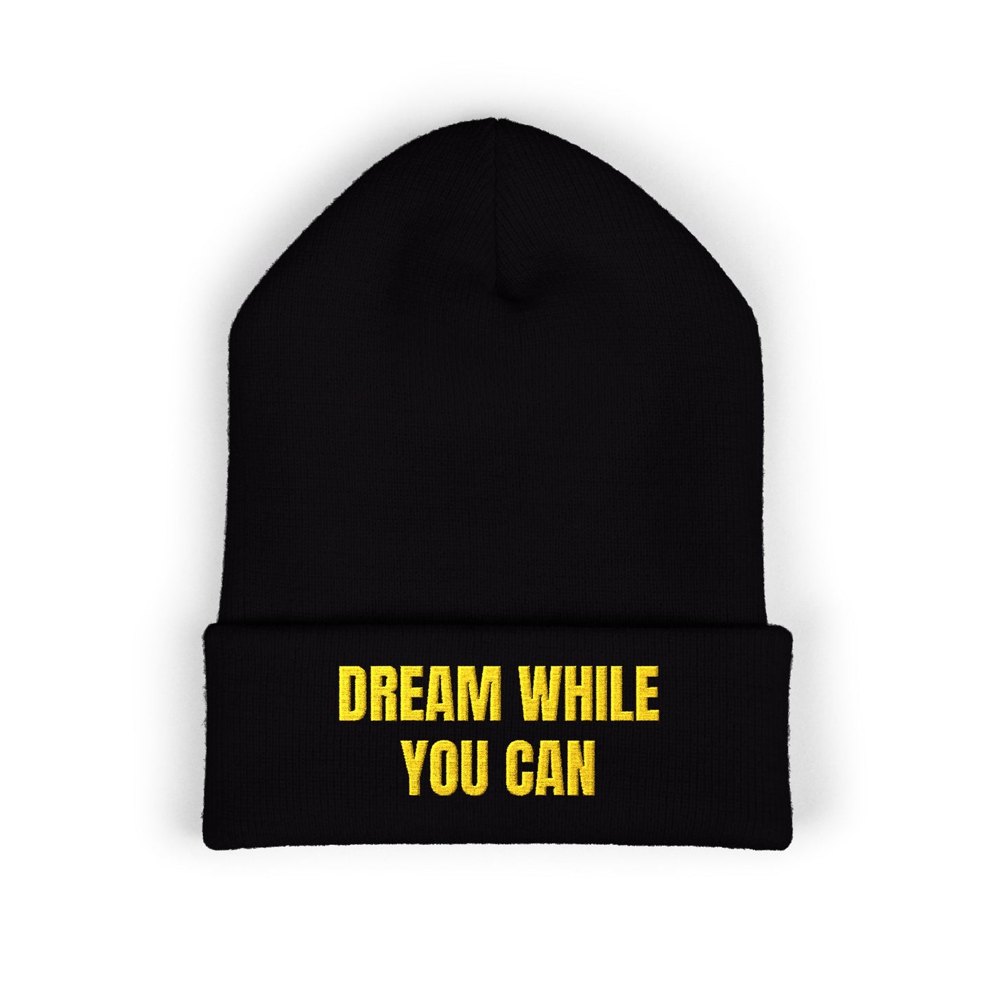 Dream While You Can Cuffed Beanie, Cozy Winter Accessory, Gift for Dreamers, Inspirational Beanie, Unisex Knitted Hat