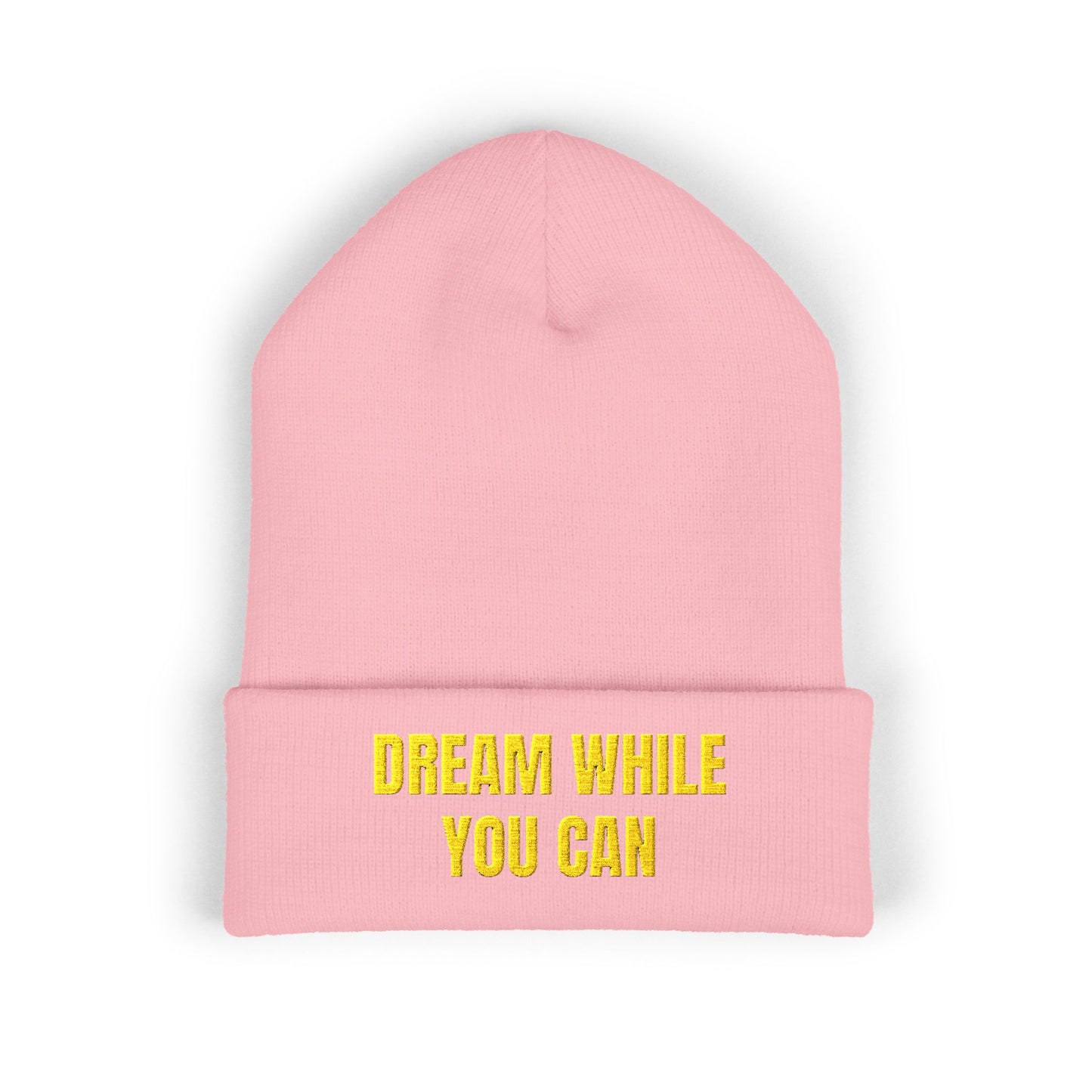 Dream While You Can Cuffed Beanie, Cozy Winter Accessory, Gift for Dreamers, Inspirational Beanie, Unisex Knitted Hat