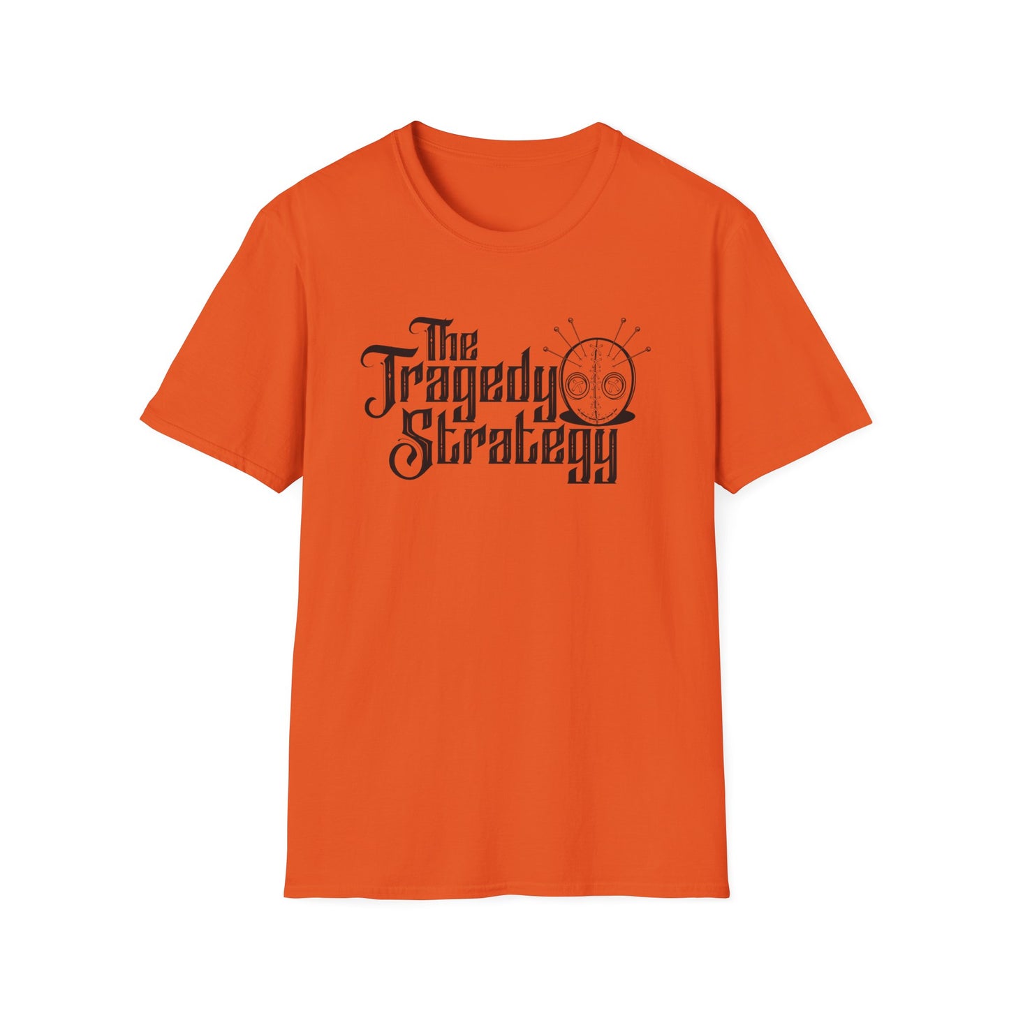 The Tragedy Strategy tshirt