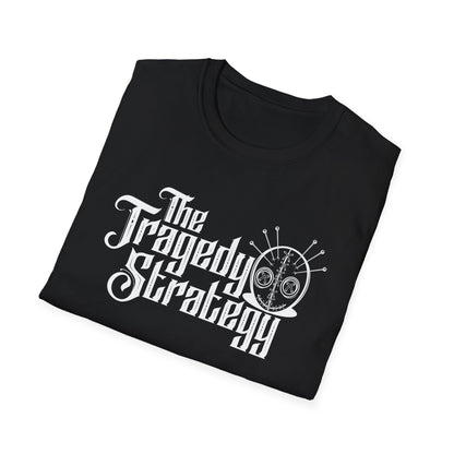 The Tragedy Strategy tshirt