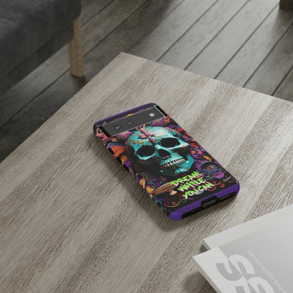 Tough DWYC Skull Phone Cases