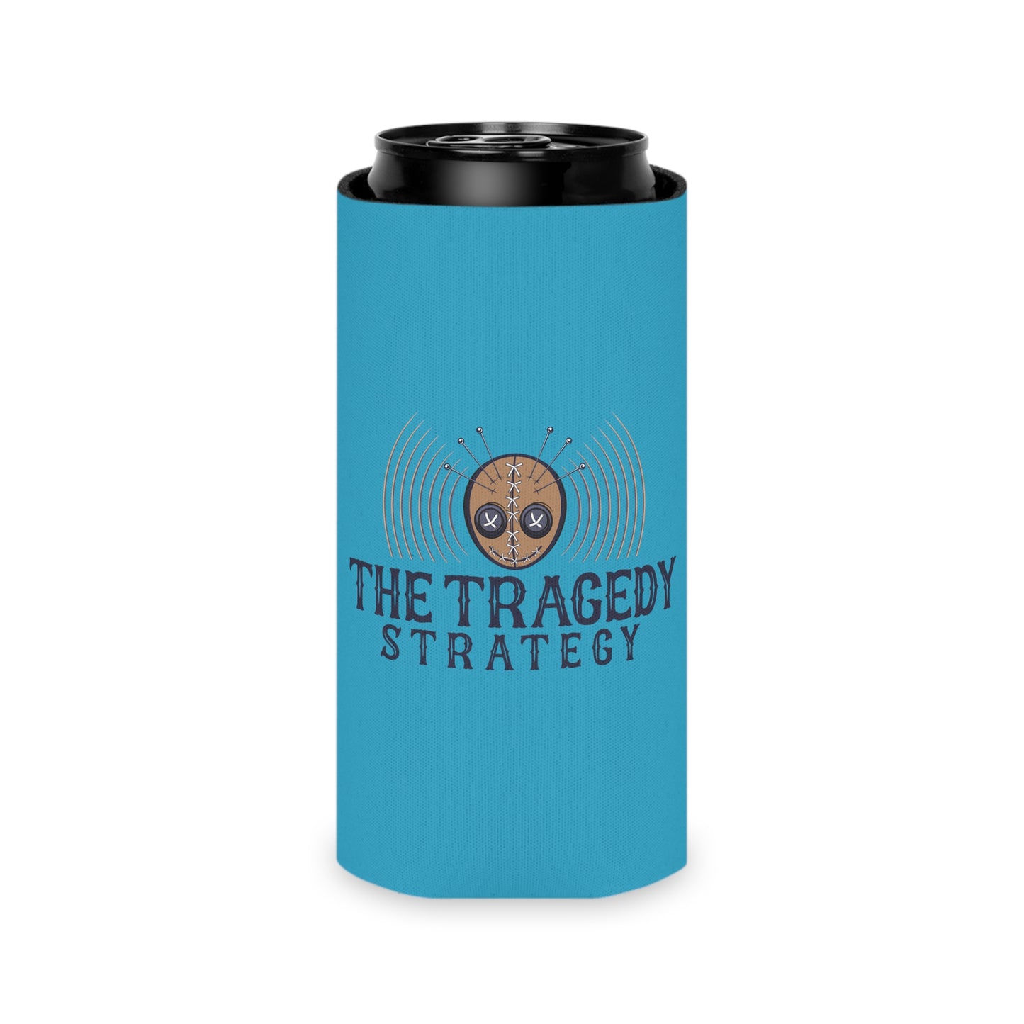 The Tragedy Strategy Koozie