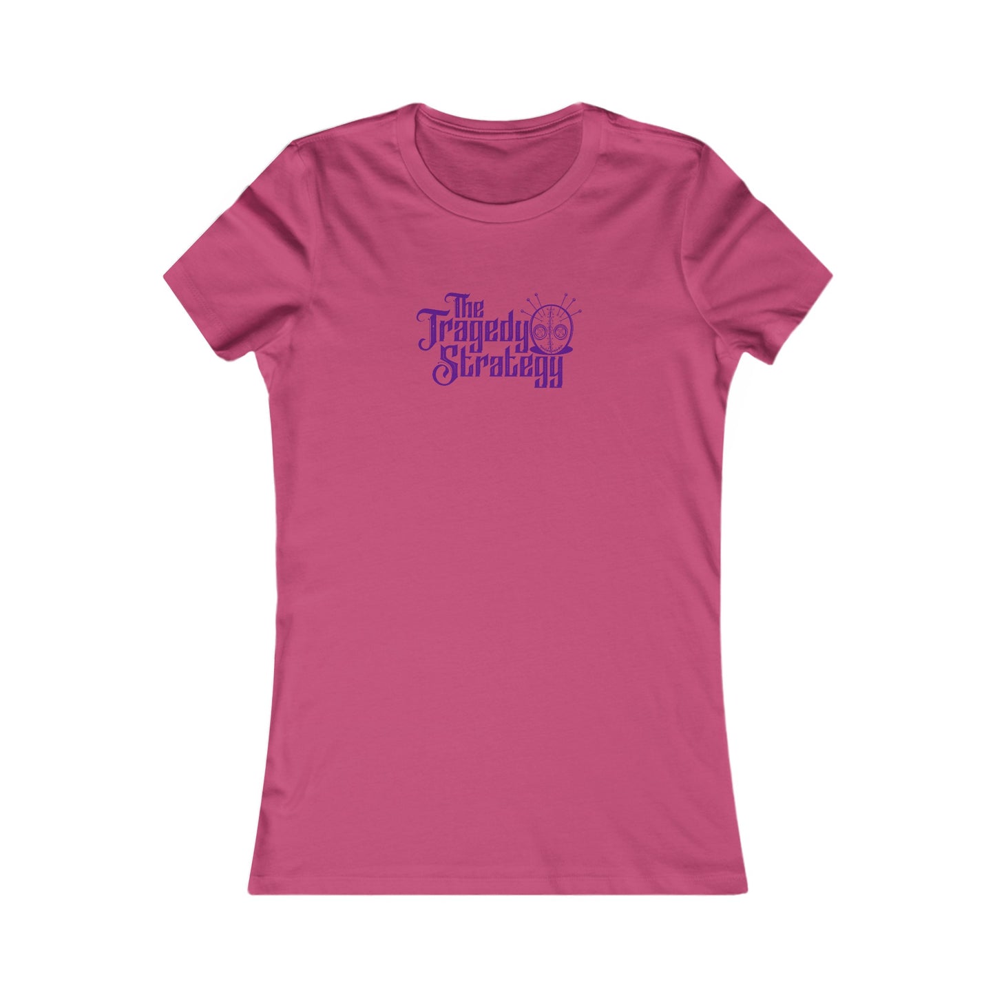 The Tragedy Strategy Women's Favorite Tee