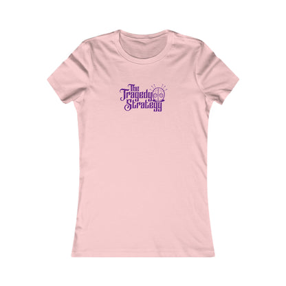 The Tragedy Strategy Women's Favorite Tee