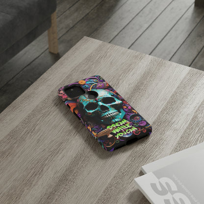 Tough DWYC Skull Phone Cases