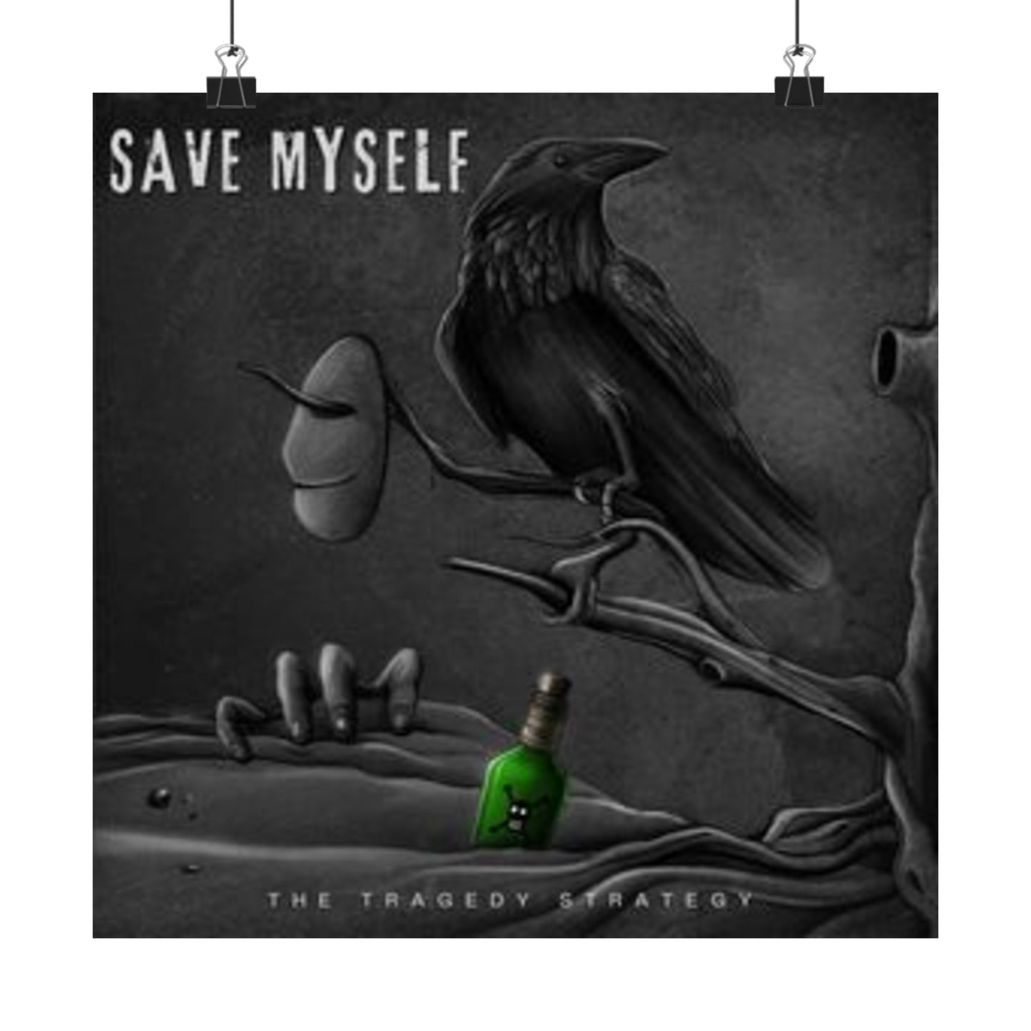 The Tragedy Strategy Save Myself Matte Posters