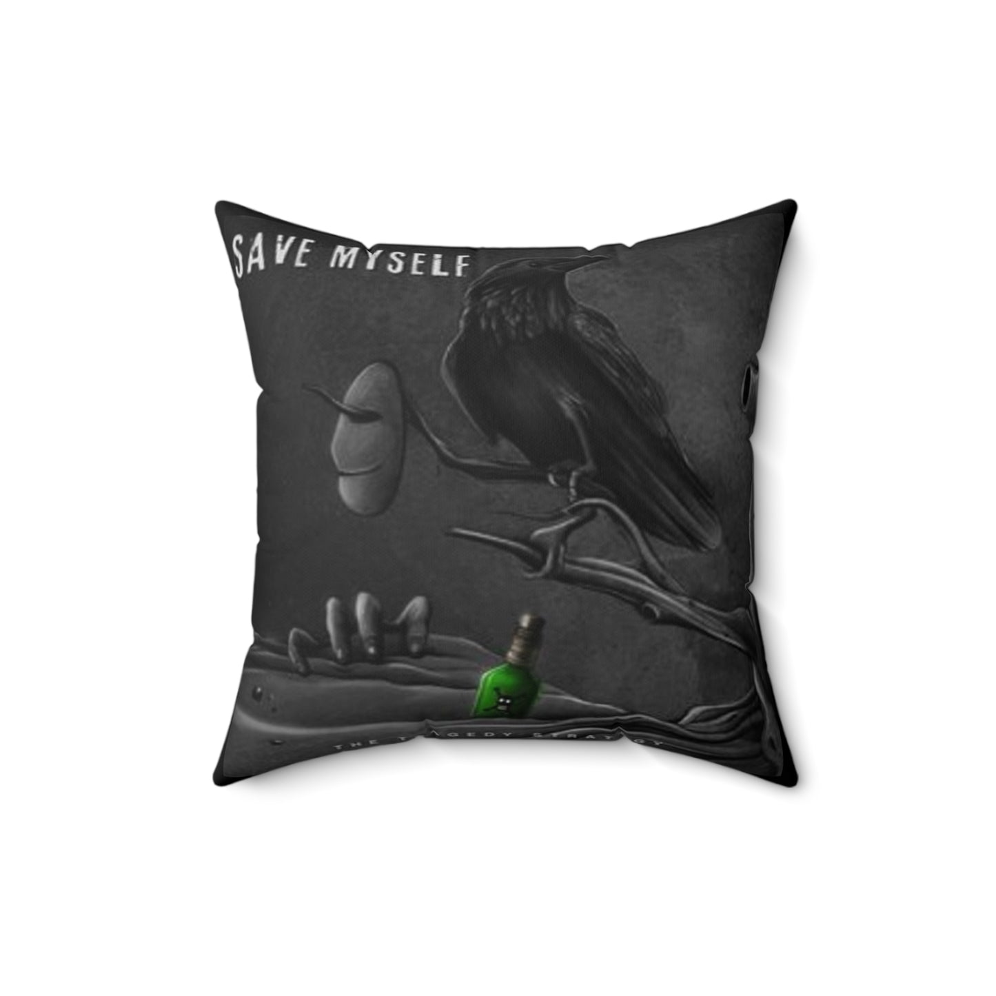 The Tragedy Strategy Save Myself Faux Suede Pillow