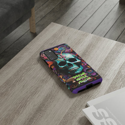 Tough DWYC Skull Phone Cases